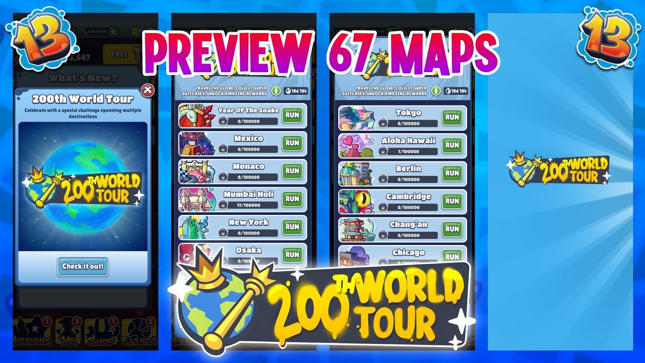 PREVIEW ALL 67 MAPS AVAILABLE - SUBWAY SURFERS 200TH WORLD TOUR EVENT (13TH ANNIVERSARY)