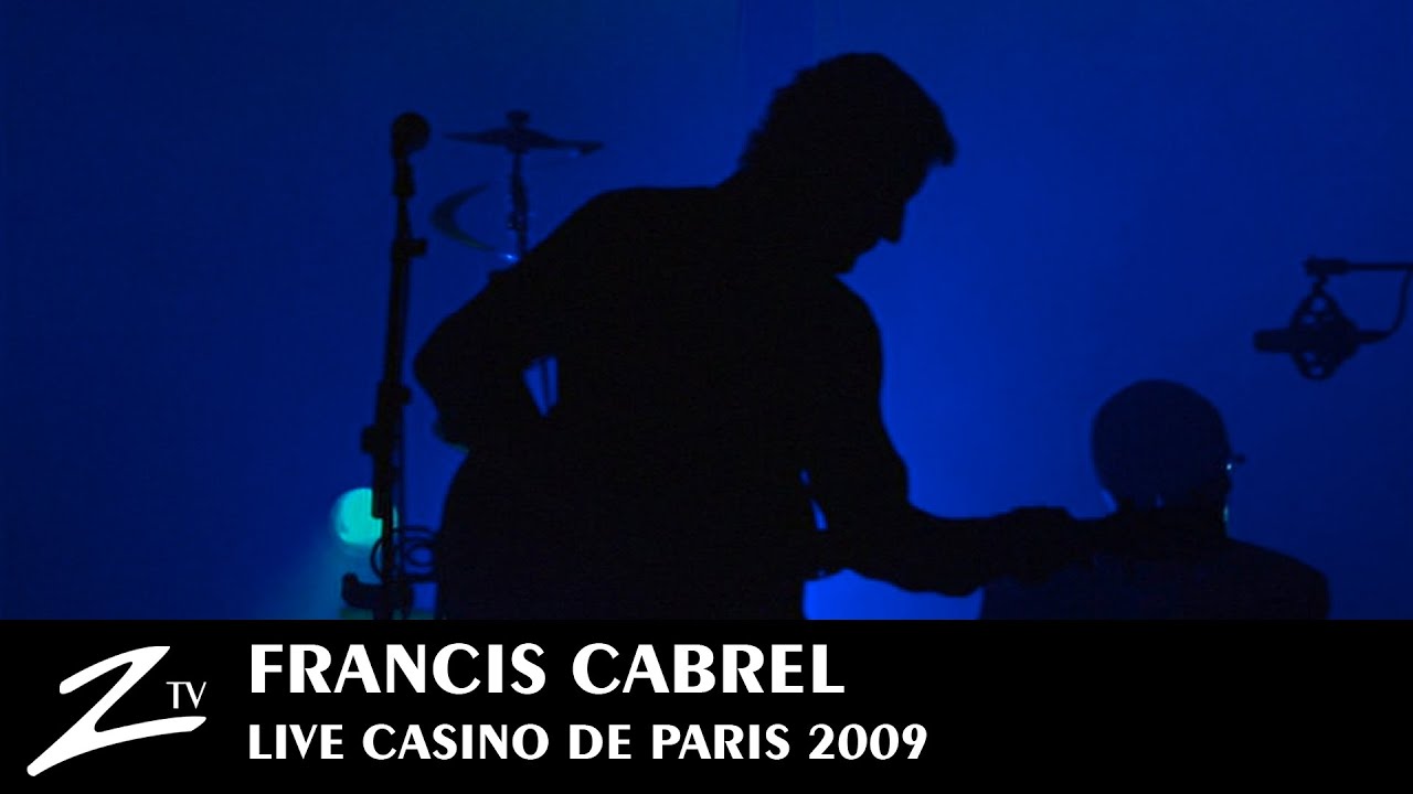 Francis Cabrel - La Robe & L'Echelle - LIVE HD