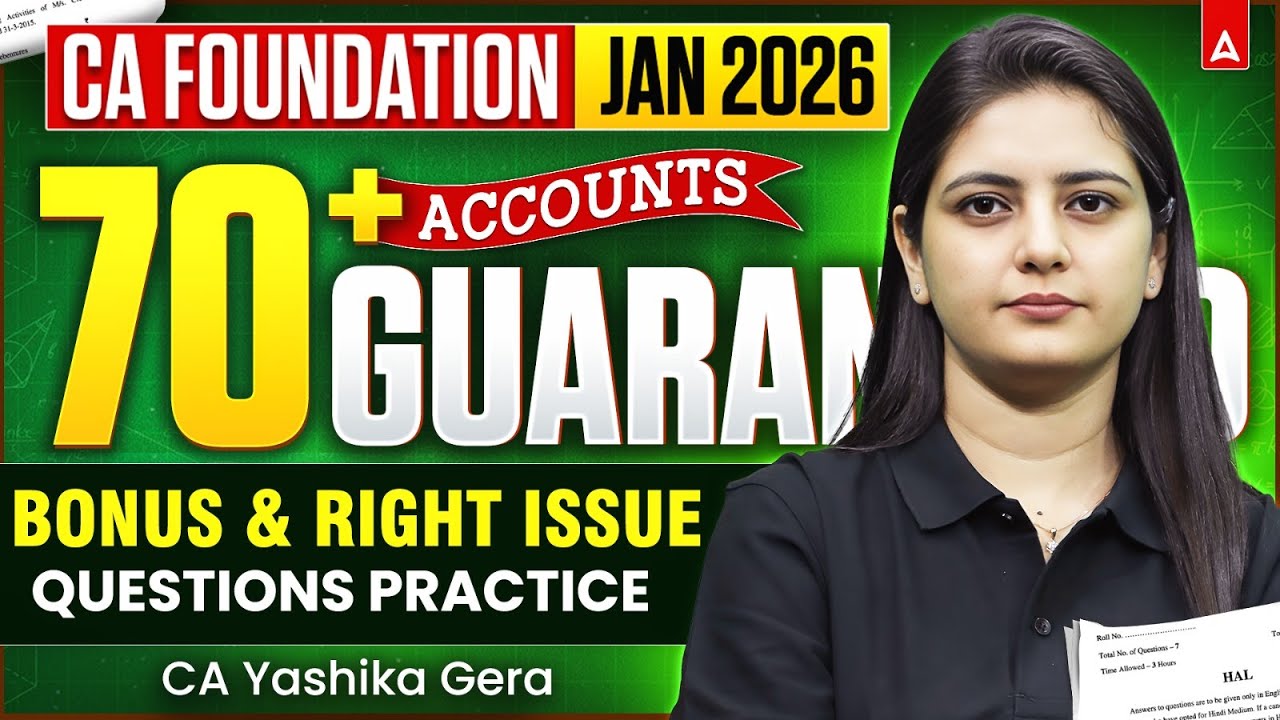 Bonus & Right Issue CA Foundation | CA Foundation Jan 2026 Accounts | CA Yashika Gera