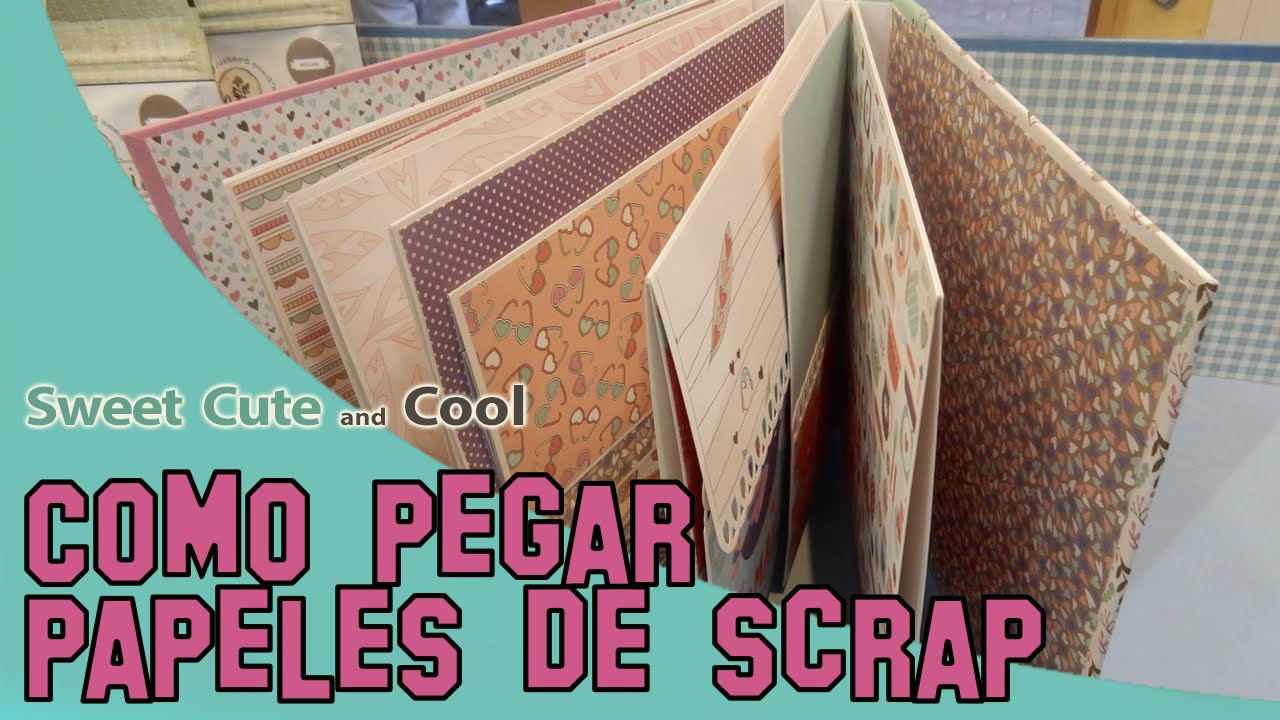 🟪Scrapbooking Desde Cero: Cap 13. Como Pegar los Papeles de Scrap😛