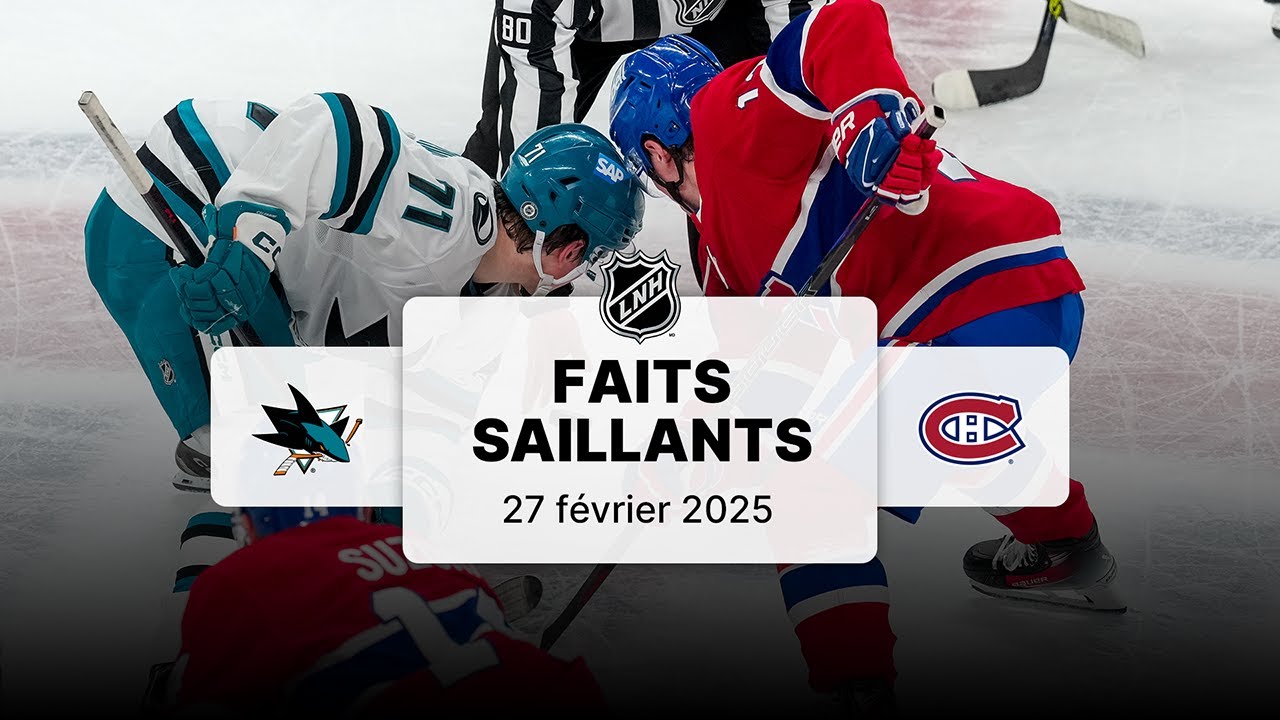 Sharks vs Canadiens 27/2/25 | Faits saillants