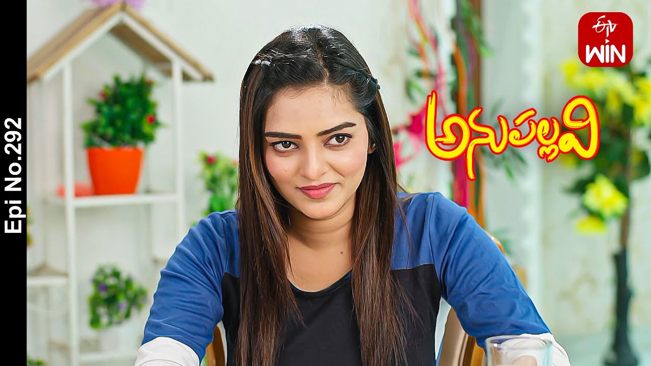 Anupallavi | 21st September 2023 | Full Episode No 292 | ETV Telugu