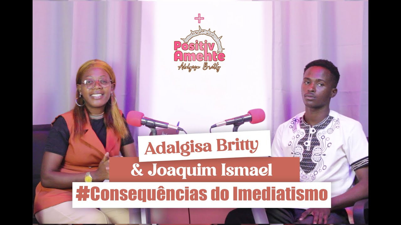 Positivamente com Adalgisa Britty feat Joaquim Ismael