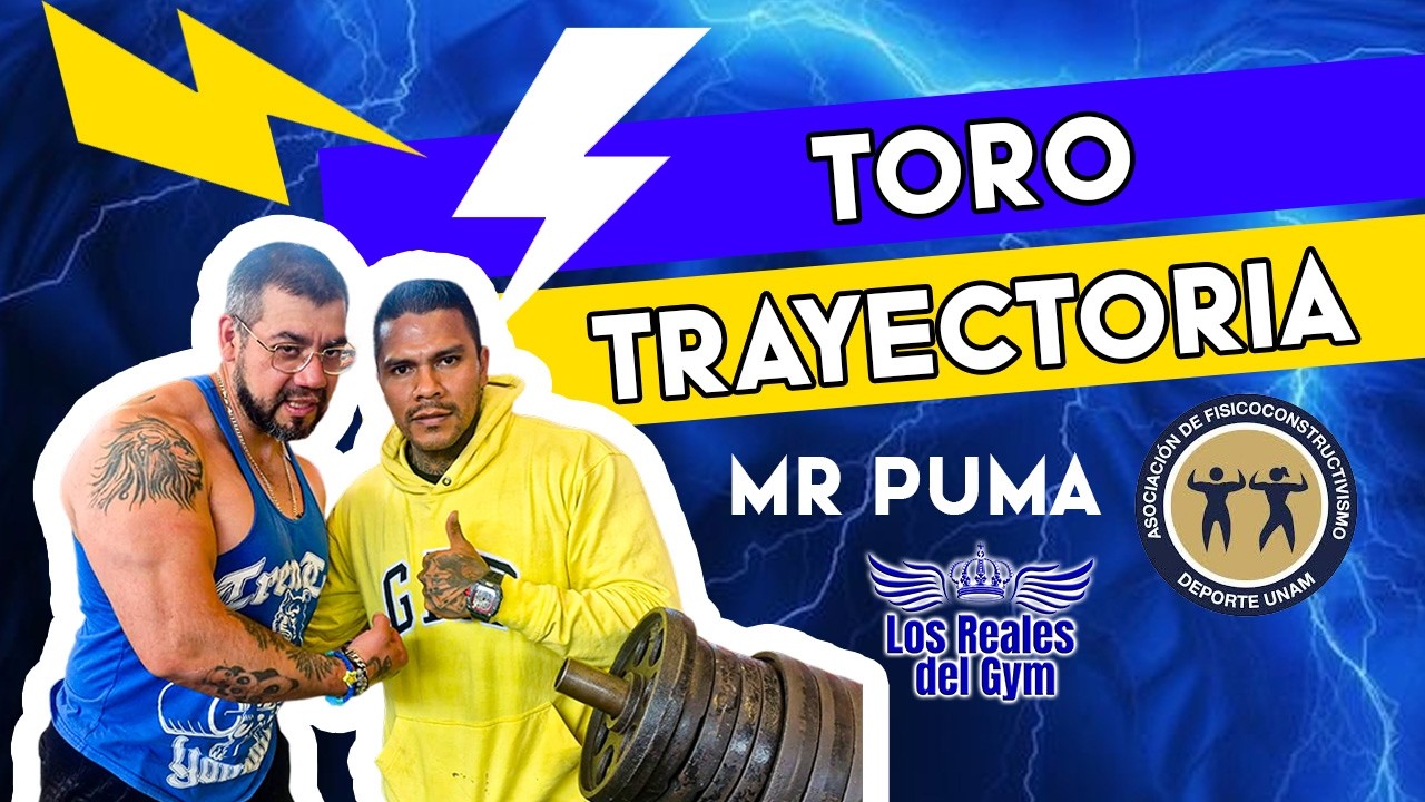 Los Reales del Gym Capitulo 8  Toro Muñoz Trayectoria