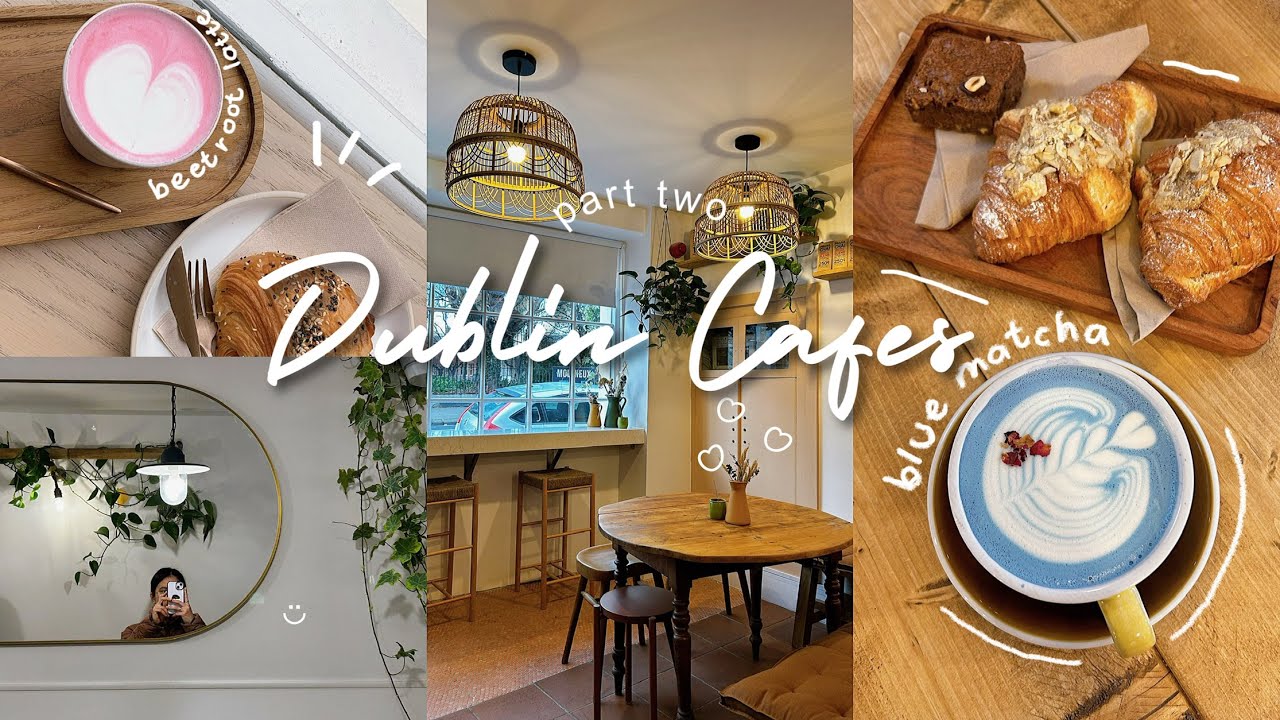 Cafes in Dublin (part two) | cafe series ☕️| ricci rea