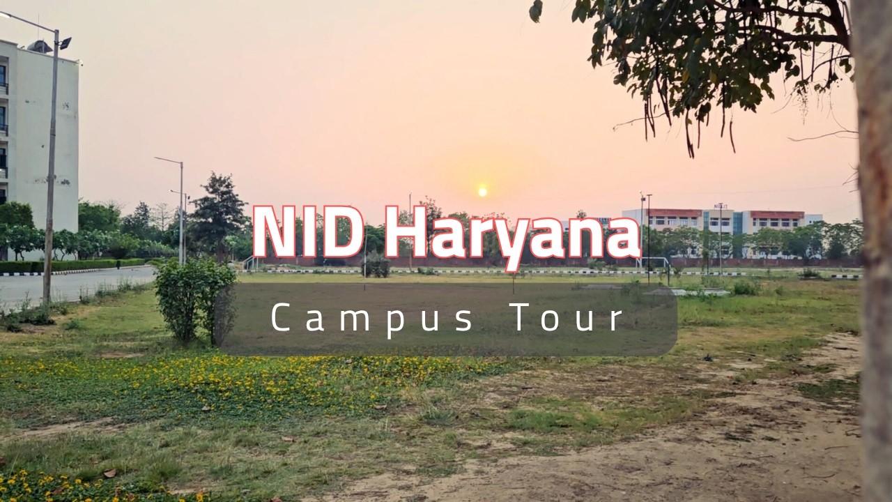 National Institute of Design Haryana - Kurukshetra - Campus tour #nid #nidharyana #campuslife 