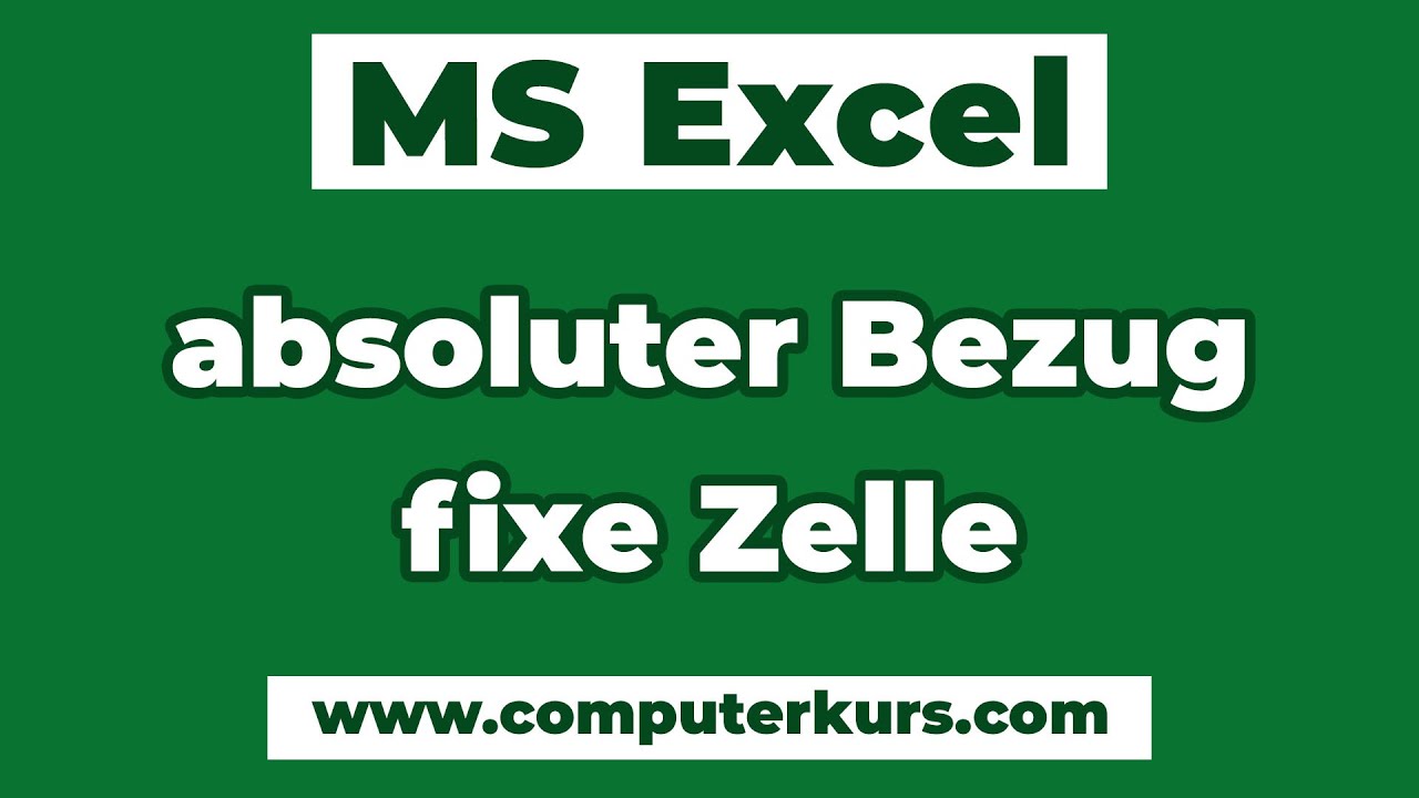 📌 Excel Absoluter Bezug einfach erklärt – Zellen mit $ fixieren (für Anfänger)