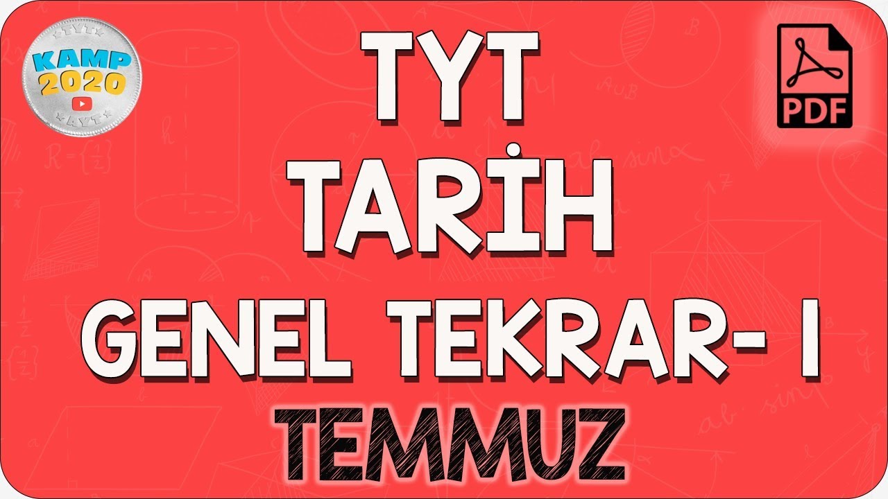 TYT Tarih Genel Tekrar -1 (Temmuz) | Kamp2020