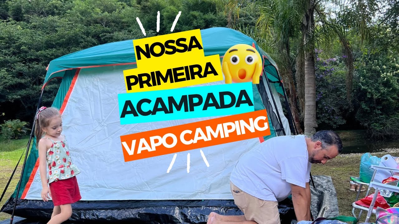 Come&ccedil;amos a vida de campistas! Nossa primeira acampada no Vapo Camping⛺️ #acampar