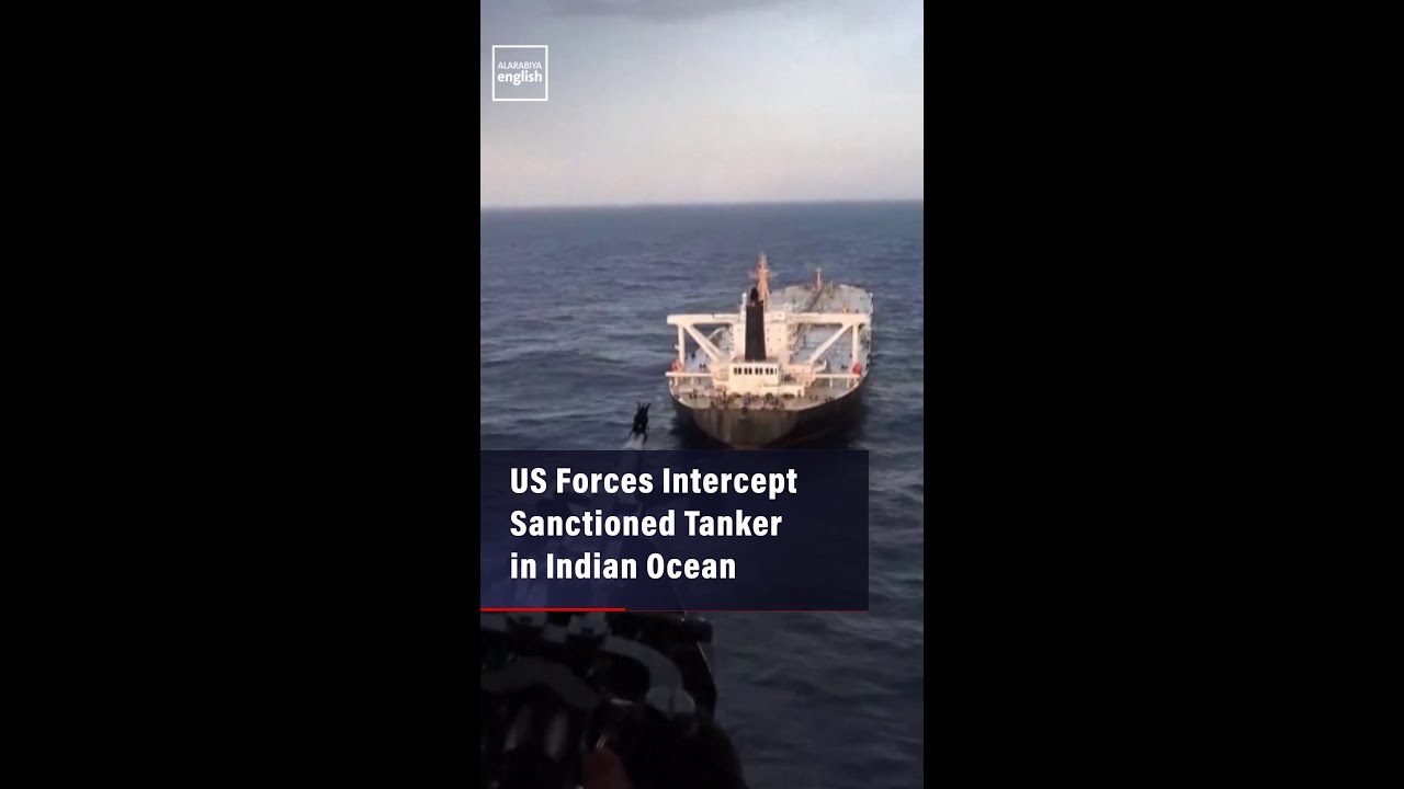 US Forces Intercept Sanctioned Tanker In Indian Ocean