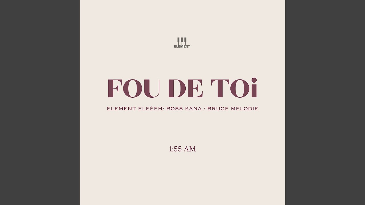 Fou De Toi