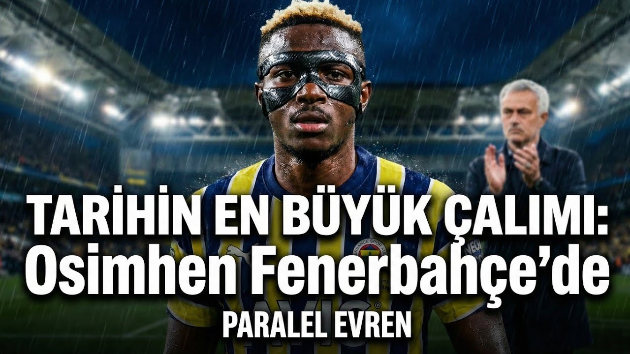 TARİH DEĞİŞTİ! 😲 Osimhen Galatasaray Yerine Fenerbahçe’ye Gelseydi?