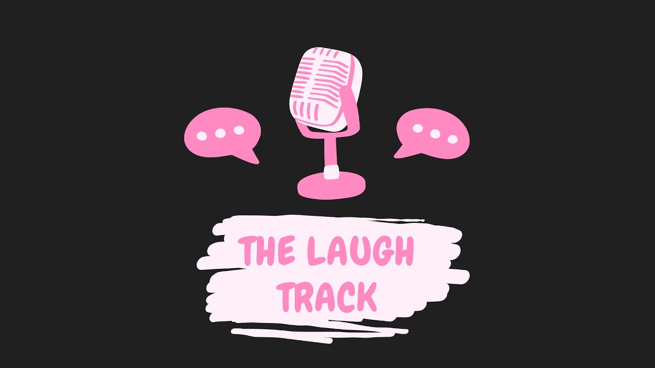 The Laugh Track: Episode 1