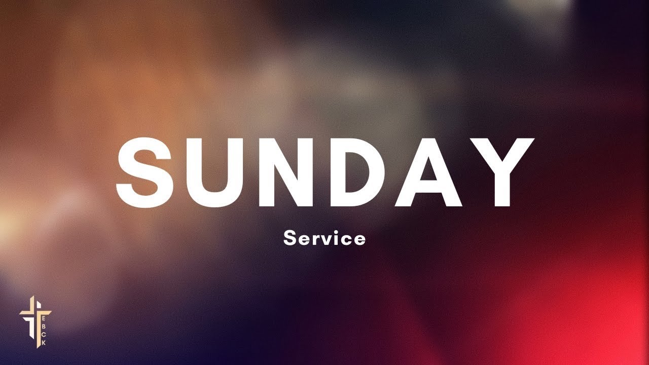 English Service | EBCK | 1·18·26