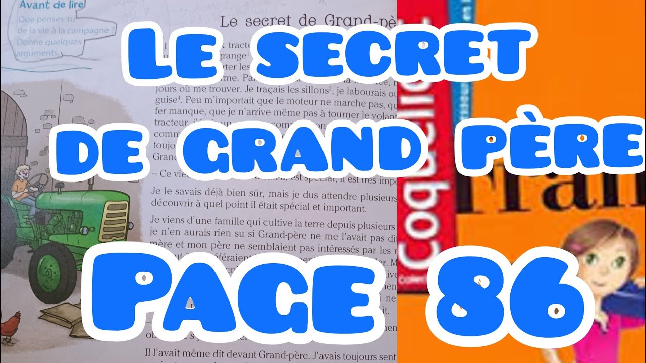 le secret de grand père, page 86, unité 8, coquelicot CM1 français, lire