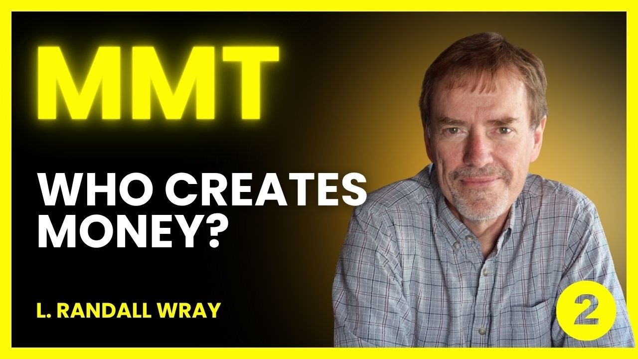 LECTURE 2 | Endogenous Money | Prof L. Randall Wray