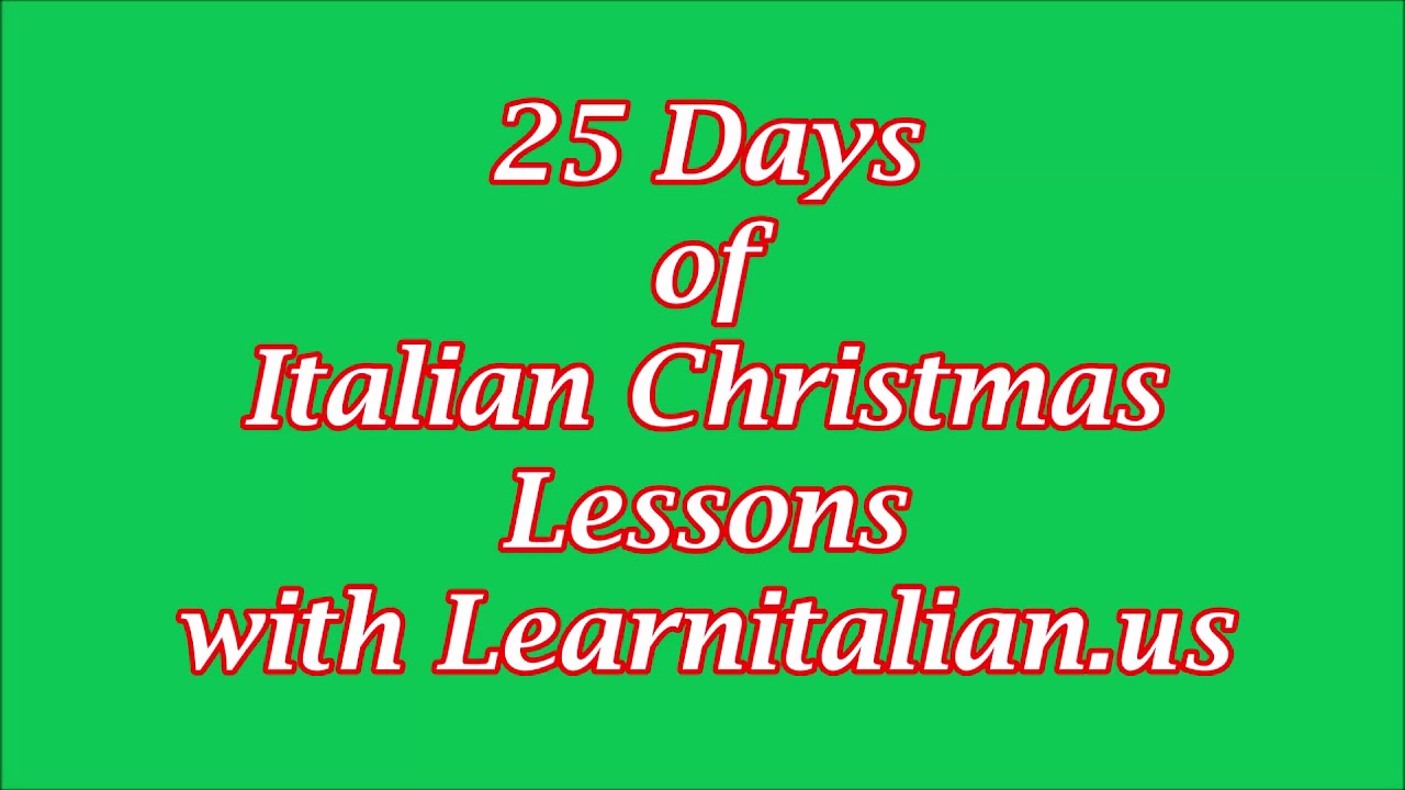 Christmas Lesson-Happy Holidays.  #italian #learnitalian #italianclasses #learnitalianwithroberto