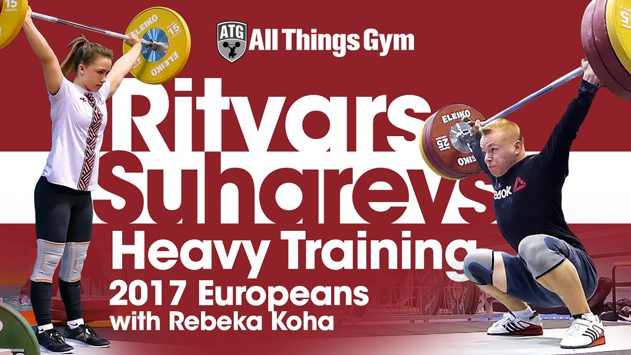 Ritvars Suharevs Last Heavy Training Before Europeans (with Rebeka Koha's Afternoon Training)