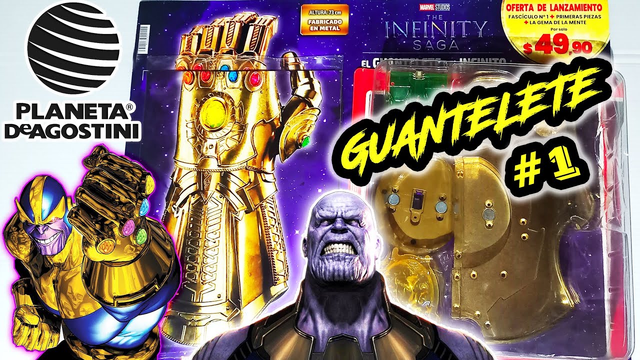 🔥EL GUANTELETE DEL INFINITO🔥 73CM Exclusivo de PLANETA DEAGOSTINI ENTREGA #1 ¿ES IRRELEVANTE?🤔