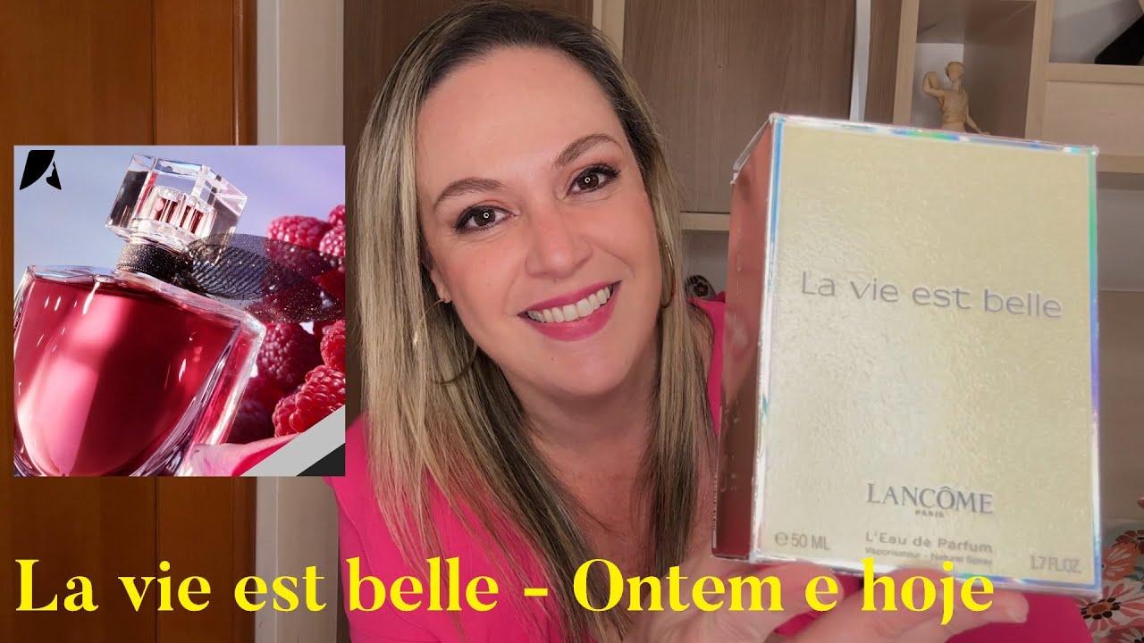LA VIE EST BELLE ontem x hoje: o ícone que virou fenômeno e sua versão mais recente!