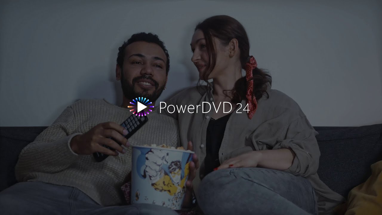 PowerDVD 24 - The World's #1 Blu-Ray and Media Player