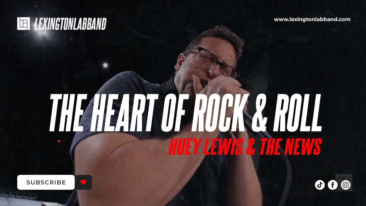 Heart of Rock & Roll (Huey Lewis and the News) | Lexington Lab Band