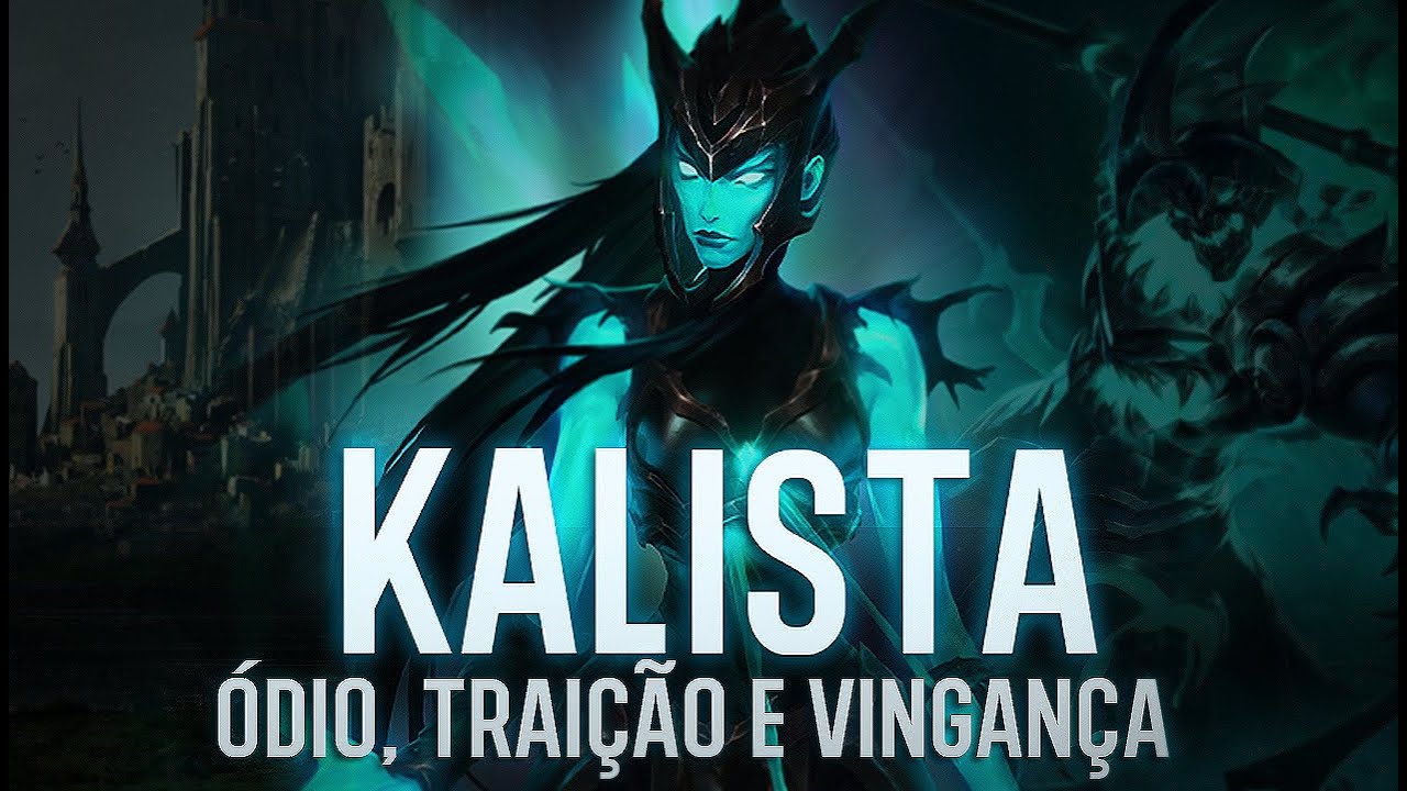 A HISTORIA DE KALISTA, A DAMA DA VINGANÇA - ORIGENS DO LOL