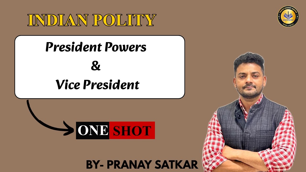 Lecture 30 -  President Powers & Vice President #lecture #video#PrayasAcademy #PranaySatkar #Polity