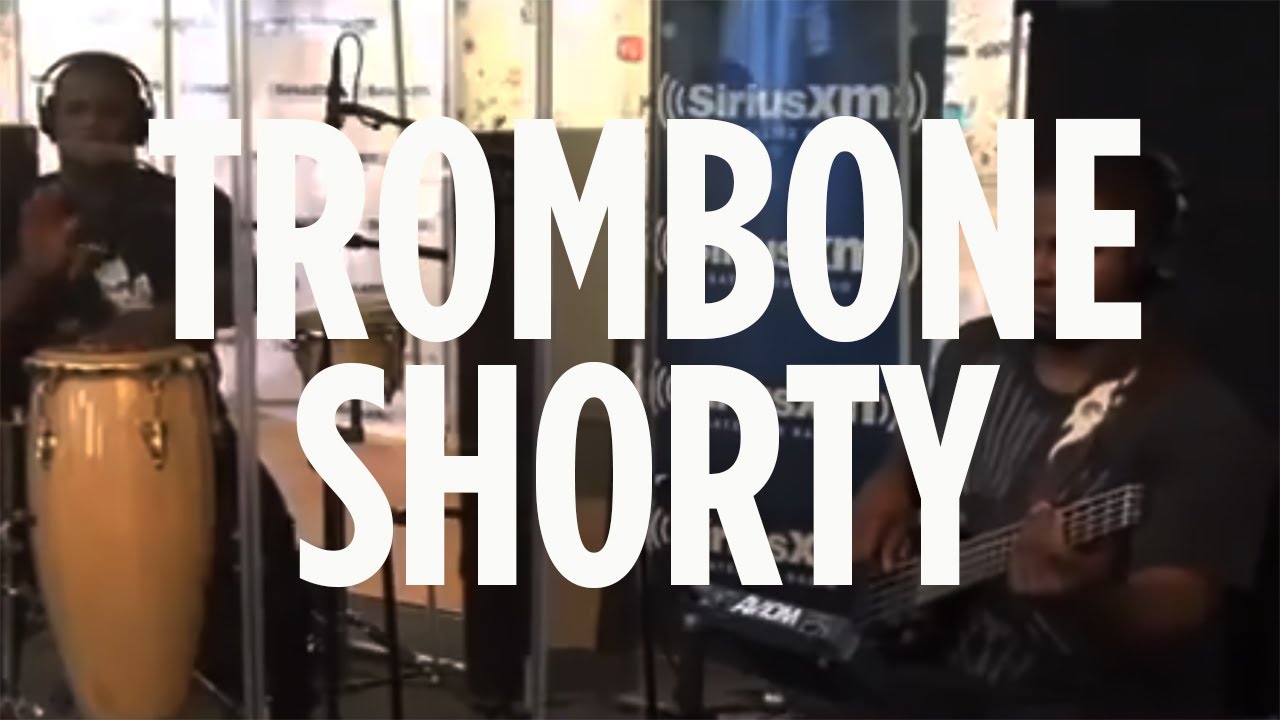 Trombone Shorty 