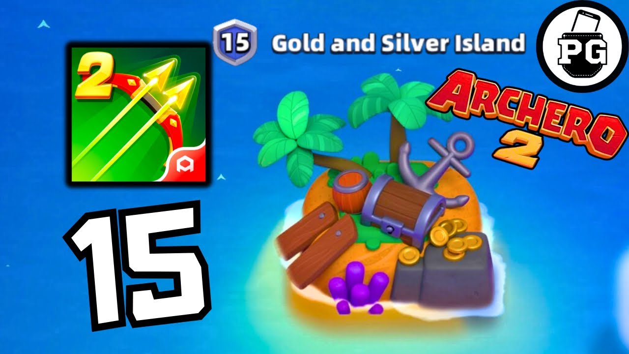 Chapter 15. Gold and Silver Island 🏹 Archero 2 - Gameplay Walkthrough |Part 15|