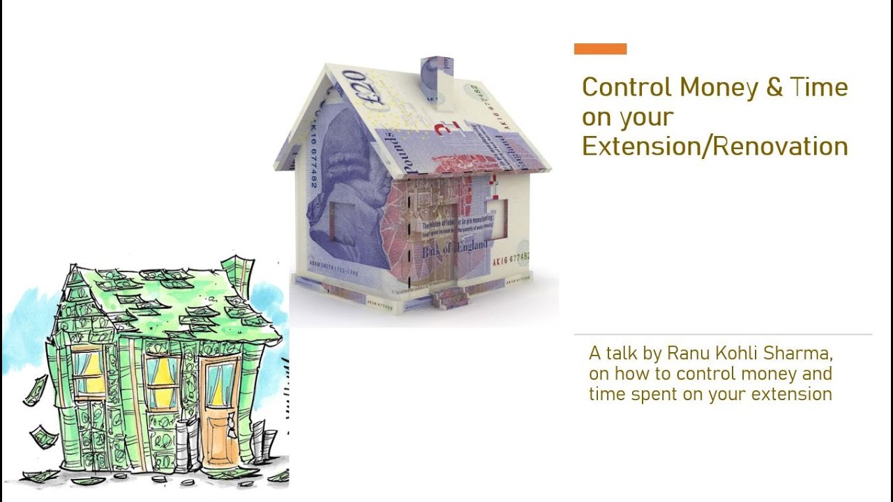 Controlling Cost & Time on your House Extension