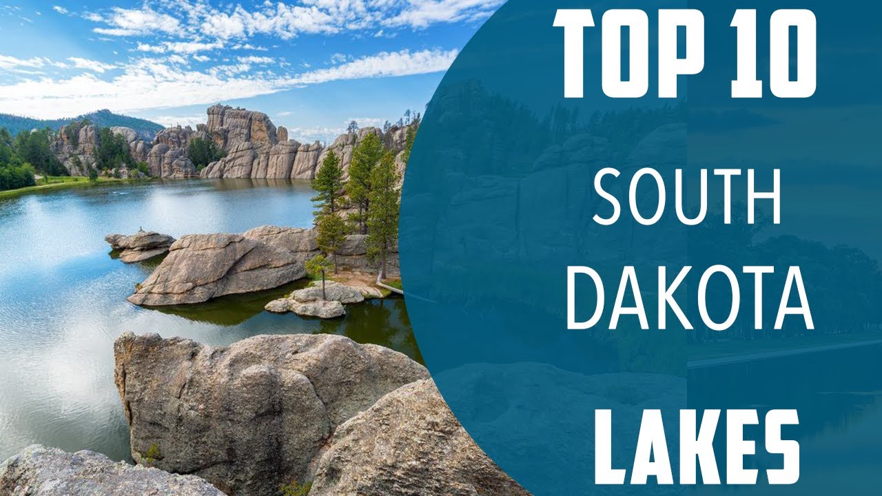 Top 10 Best Lakes to Visit in South Dakota | USA - English