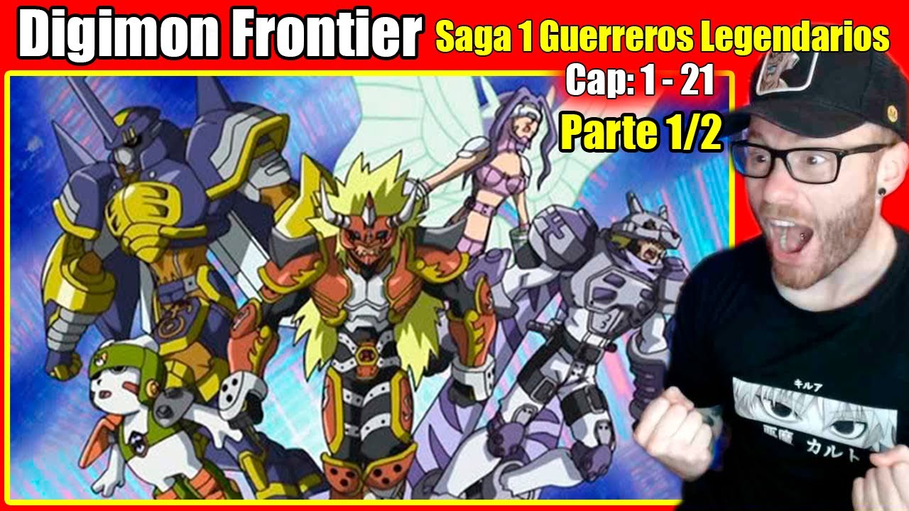Reacción DIGIMON FRONTIER 😈 Saga 10 GUERREROS LEGENDARIOS 💎 Cap: 1-21 🔴 Parte 1/2