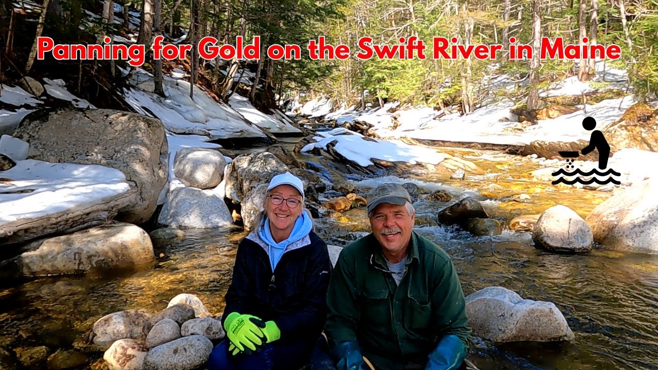 Panning for Gold on the Swift River in Maine