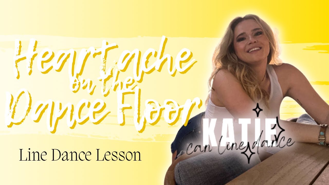 HEARTACHE ON THE DANCE FLOOR - Line Dance Lesson 