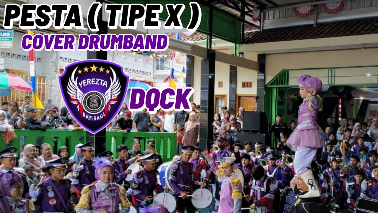 Keren..PESTA - tipe x | Cover drumband dqck 2026