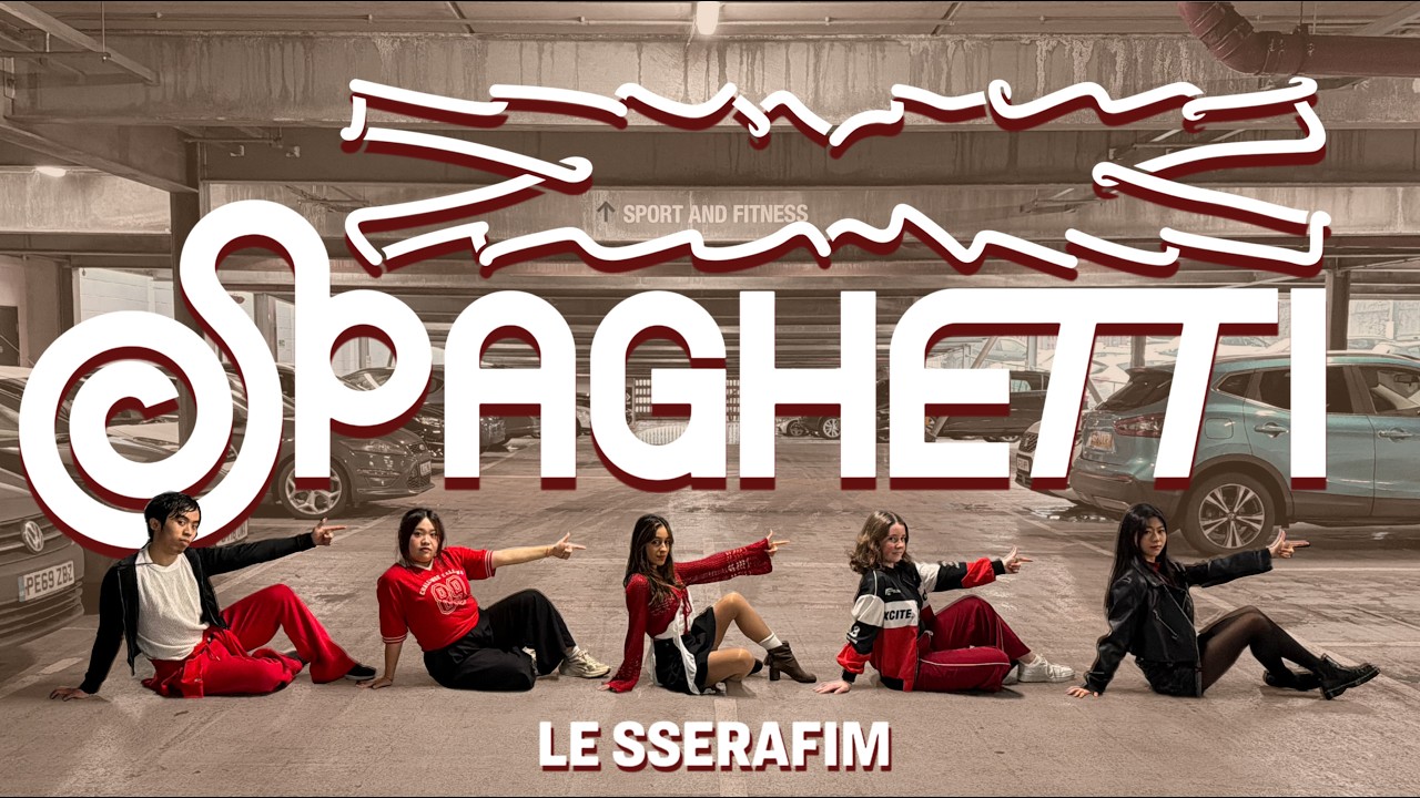 [KPOP IN PUBLIC UK] LE SSERAFIM - Spaghetti Dance Cover 댄스 커버 by UoB KCover