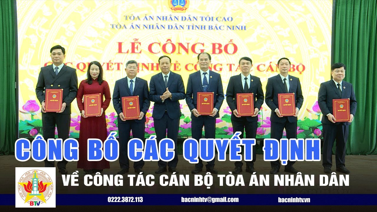 Công bố các Quyết định về công tác cán bộ tại Tòa án nhân dân tỉnh Bắc Ninh mới