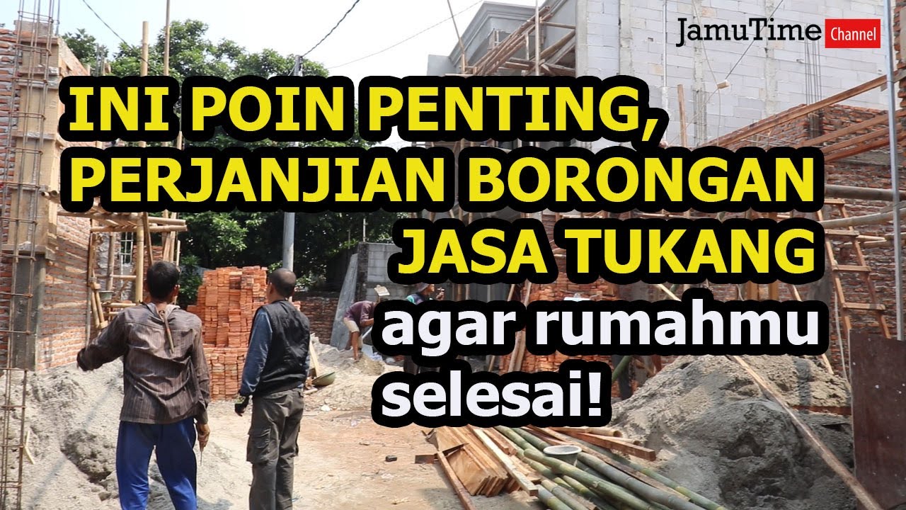 BEGINI BIKIN PERJANJIAN TUKANG BORONGAN