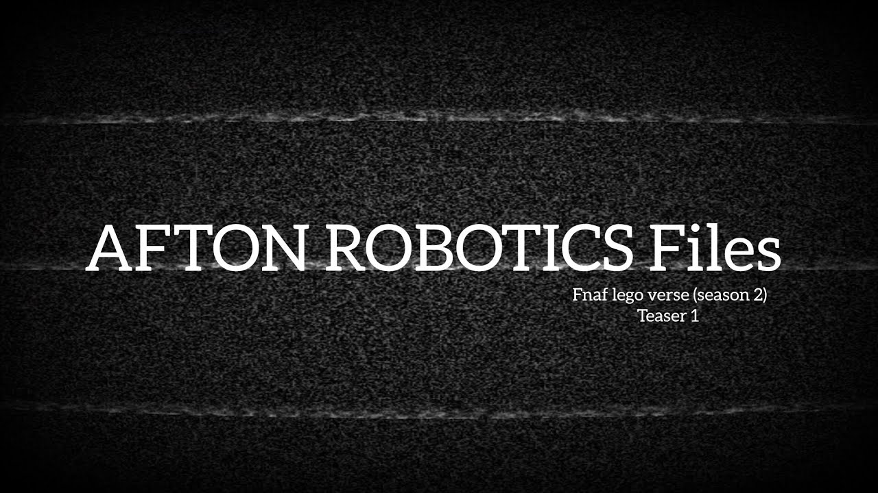 AFTON ROBOTICS Files | Fnaf lego verse (season 2) | teaser 1