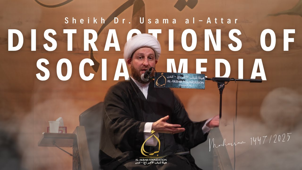5- Sheikh Usama al-Attar | Journey of P. Ibrahim: Distractions of Social Media | Muharram 2025/1447