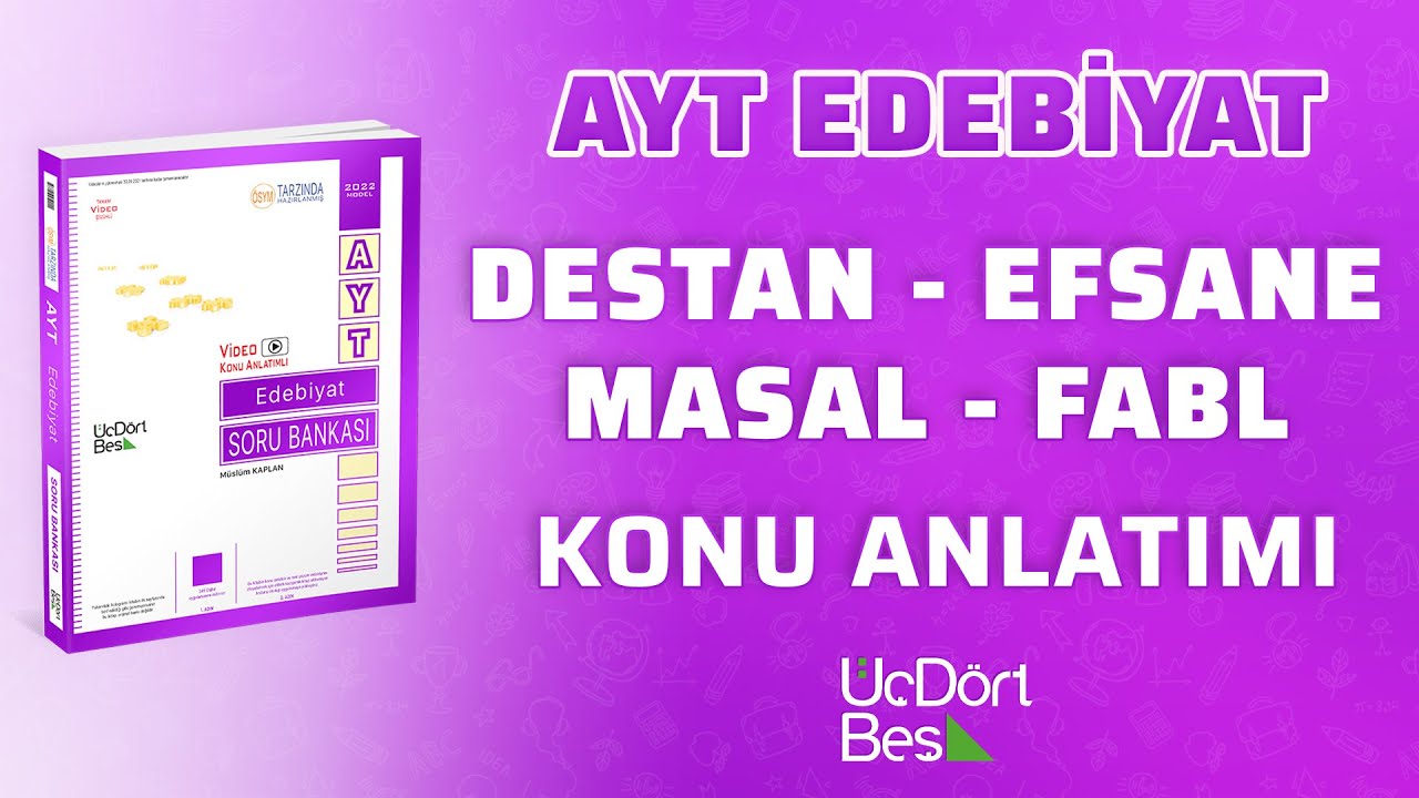 DESTAN - EFSANE - MASAL - FABL | 2022 AYT EDEBİYAT | 345 YAYINLARI