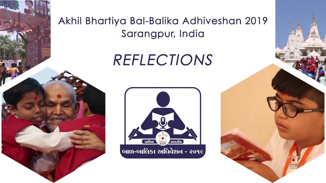 Akhil Bhartiya Bal-Balika Adhiveshan 2019 - Reflections, Sarangpur, India
