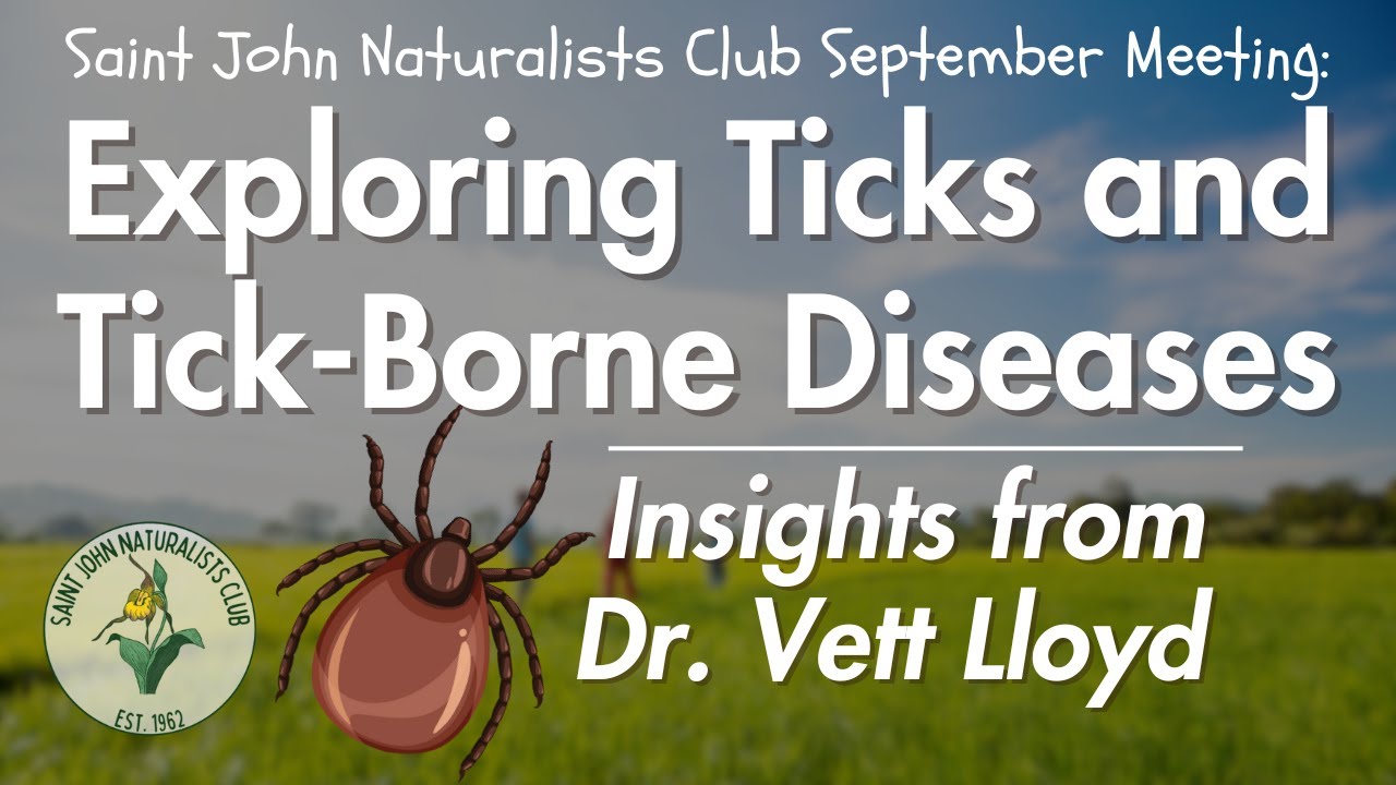 Exploring Ticks and Tick-borne Diseases with Dr. Vett Lloyd