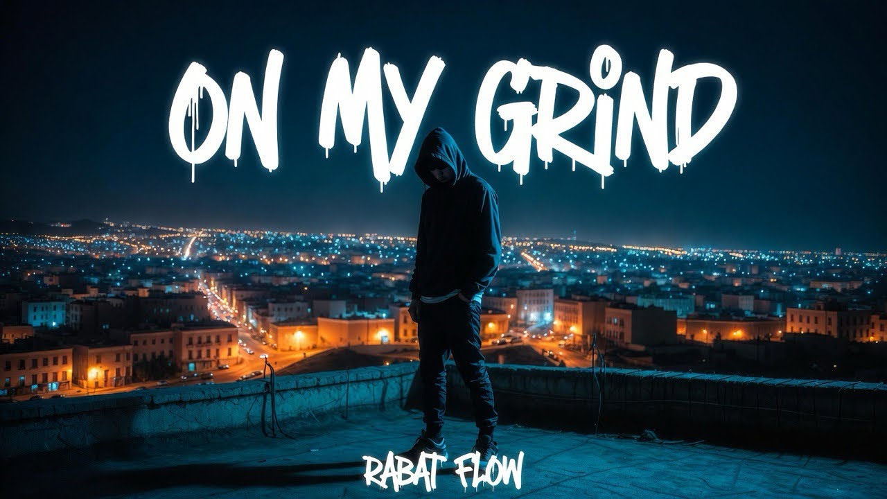 On My Grind – Rabat Flow 2026