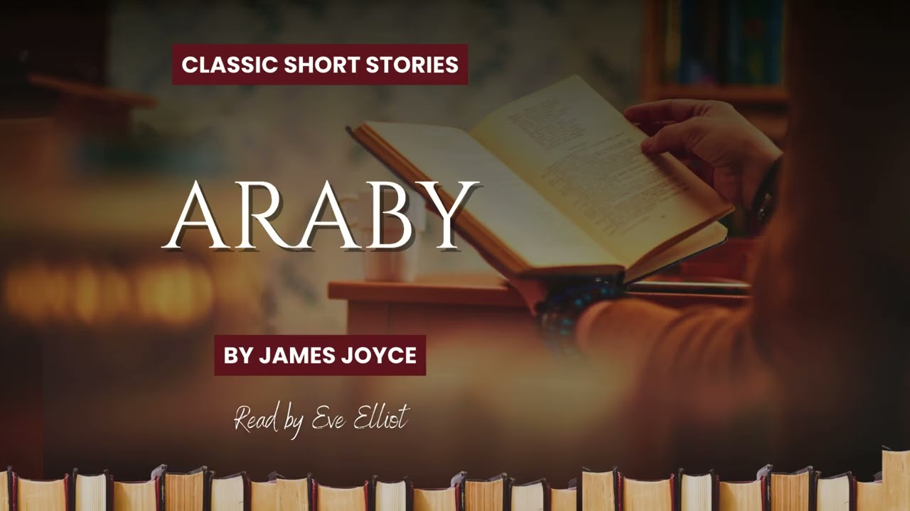 Dublin at the turn of the 20th Century | Araby|  Audio book | Short Story | Narration