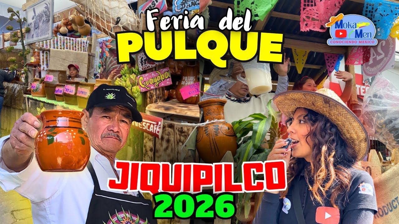Feria del Pulque Jiquipilco 2026 |Moka Men|
