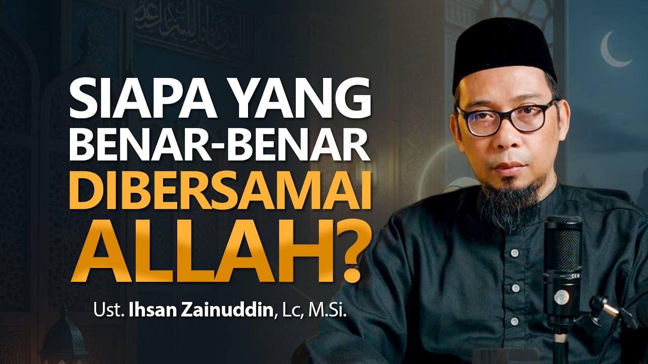 Ramadan Insight Eps 7: Siapa yang Benar-benar Dibersamai Allah?