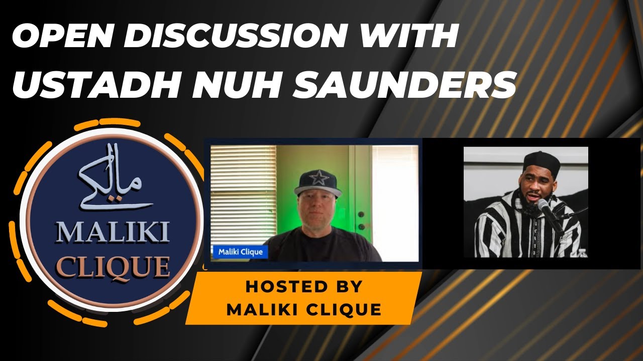 Open discussion with Ustadh Nuh Saunders