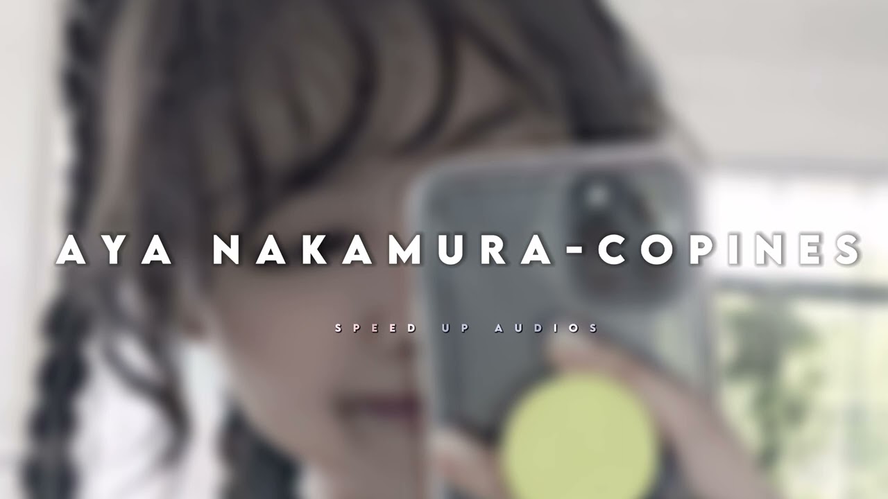 copines-aya nakamura tiktok version (sped up)(speed up)